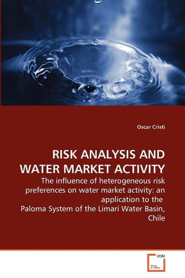 Risk Analysis And Water Market Activity Cristi Oscar