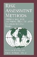 Risk Assessment Methods Covello V. T., Merkhoher M. W.