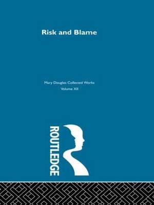 Risk & Blame Douglas Mary