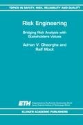 Risk Engineering Gheorghe A. V., Mock Ralf