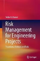 Risk Management for Engineering Projects Munier Nolberto