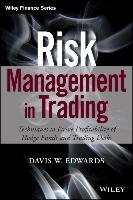 Risk Management in Trading Davis Edwards