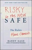 Risky is the New Safe Gage Randy