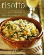 Risotto: More Than 100 Recipes for the Classic Rice Disk of Northern Italy Barrett Judith, Barrett, Wasserman