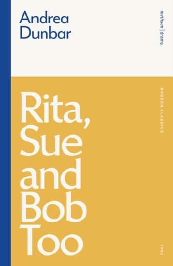 Rita, Sue and Bob Too Andrea Dunbar