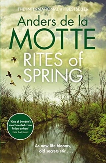 Rites of Spring Sunday Times Crime Book of the Month Anders de la Motte