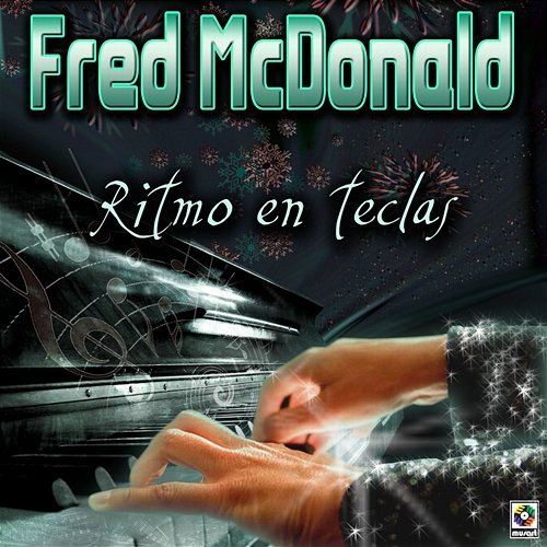 Ritmo En Teclas Fred Mcdonald