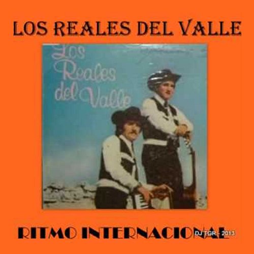 Ritmo Internacional Los Reales Del Valle