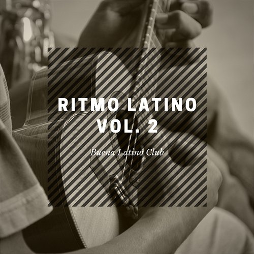 Ritmo Latino Vol. 2 Buena Latino Club