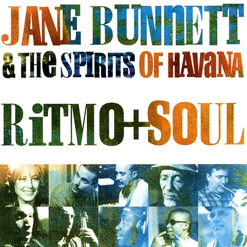 Ritmo + Soul Jane Bunnett, The Spirits Of Havana