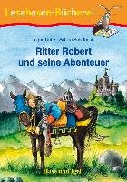 Ritter Robert und seine Abenteuer Uebe Ingrid