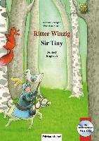 Ritter Winzig. Kinderbuch Deutsch-Englisch Vollinger Andreas, Kalch Franziska