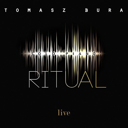 Ritual Tomasz Bura