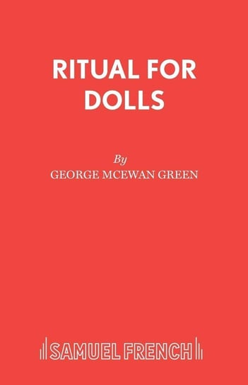 Ritual for Dolls Mcewan Green George