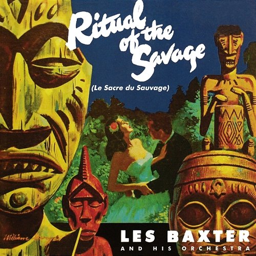 Ritual Of The Savage LES BAXTER
