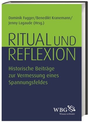 Ritual und Reflexion Wbg Academic, Wbg Academic In Wissenschaftliche Buchgesellschaft