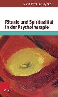 Rituale und Spiritualität in der Psychotherapie Brentrup Martin, Kupitz Gaby