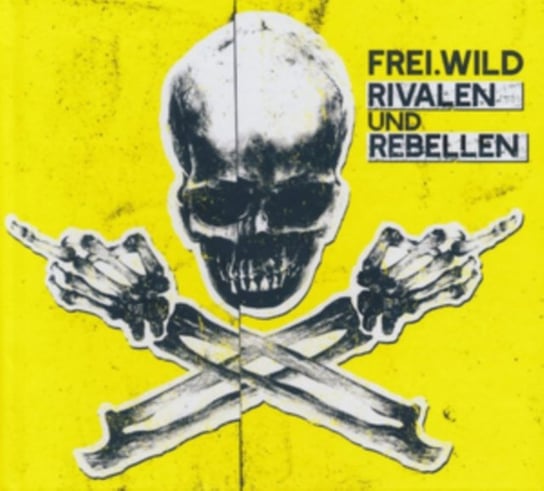 Rivalen Und Rebellen Frei.Wild