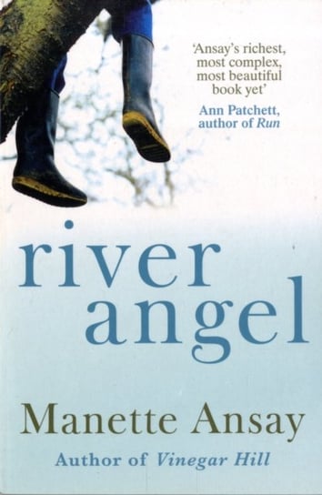 River Angel Manette Ansay