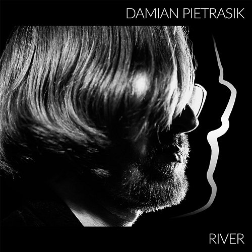 RIVER Damian Pietrasik