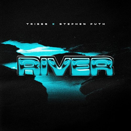 River Stephen Puth, Tribbs