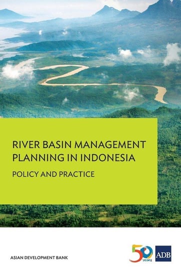 River Basin Management Planning in Indonesia Asian Development Bank
