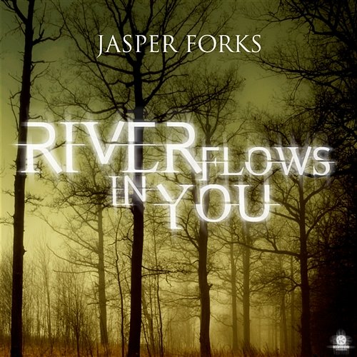 River Flows In You Jasper Forks