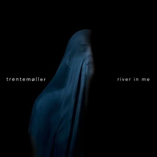 River In Me Trentemoller