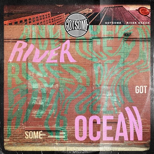 River Ocean GotSome