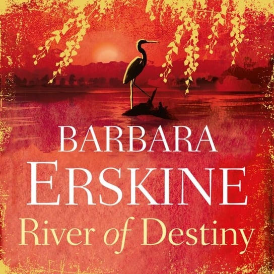 River of Destiny Erskine Barbara