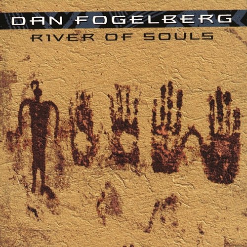 River of Souls Dan Fogelberg