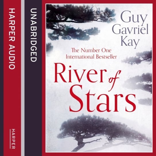 River of Stars: Volume One Kay Guy Gavriel