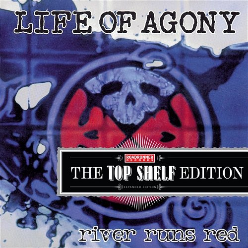 River Runs Red Life Of Agony