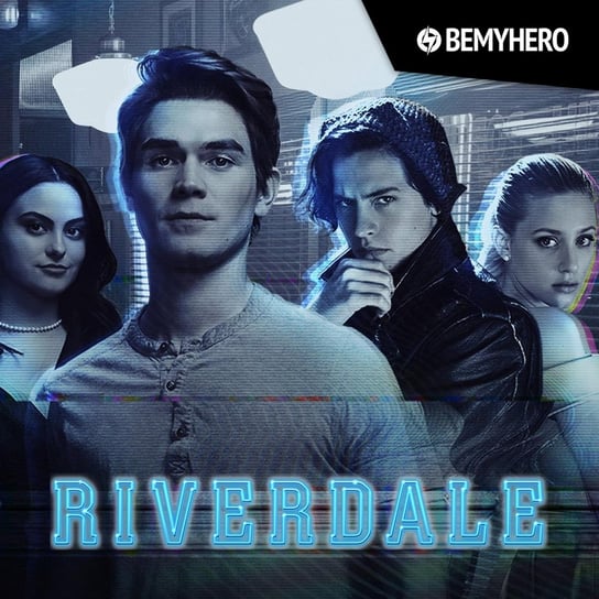 RIVERDALE: Czy to koniec pewnej epoki? Jaka przyszłość czeka bohaterów? Omówienie i analiza - Be My Hero podcast - audiobook Matuszak Kamil, Świderek Rafał