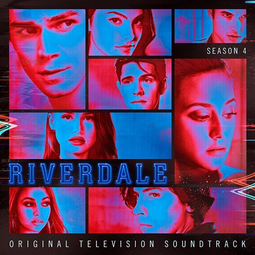 Riverdale: Season 4 (Original Television Soundtrack) Riverdale Cast