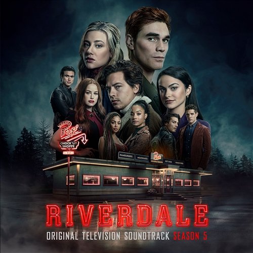 Riverdale: Season 5 (Original Television Soundtrack) Riverdale Cast