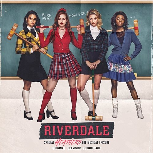 Riverdale: Special Episode - Heathers the Musical (Original Television Soundtrack) Riverdale Cast