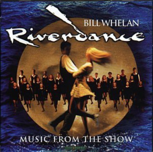 Riverdance Music From the Show Various Artists