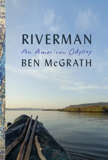 Riverman Ben Mcgrath