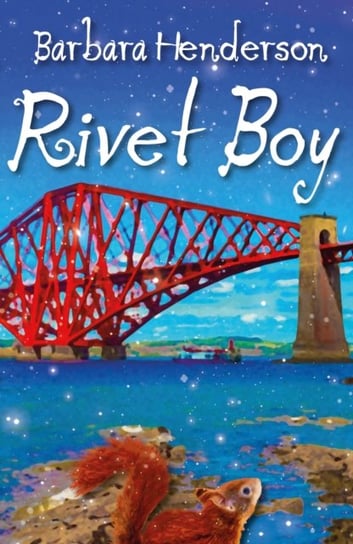 Rivet Boy Barbara Henderson