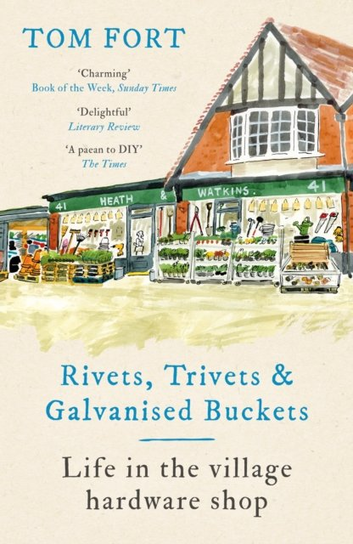Rivets,  Trivets and Galvanised Buckets Tom Fort