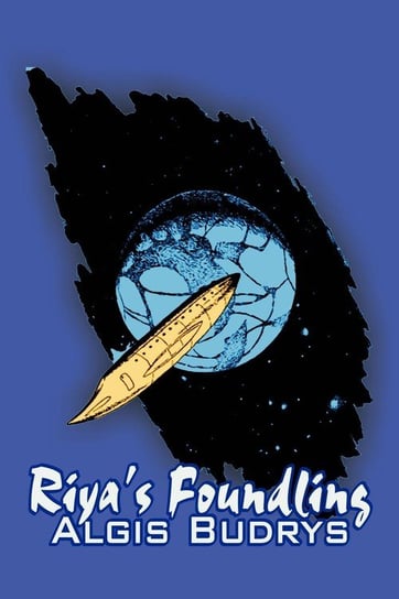Riya's Foundling by Aldris Budrys, Science Fiction, Adventure, Fantasy Budrys Algis