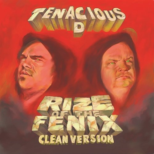 Rize of the Fenix Tenacious D