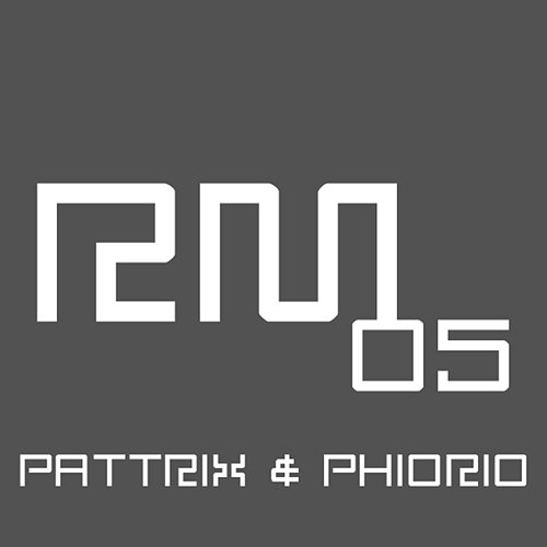 Rm05 Pattrix, Phiorio