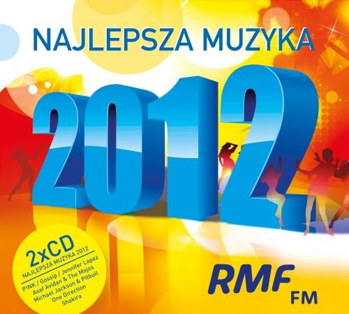 RMF FM Najlepsza Muzyka 2012 Various Artists