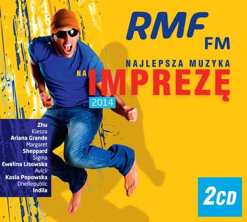 RMF FM Najlepsza muzyka na imprezę 2014 Various Artists