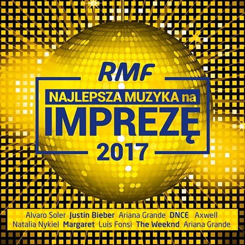 RMF Najlepsza Muzyka Na Imprezę 2017 Various Artists