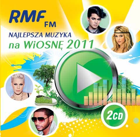 RMF Najlepsza Muzyka na Wiosnę 2011 Various Artists