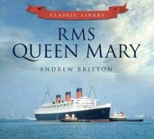 RMS Queen Mary Britton Andrew