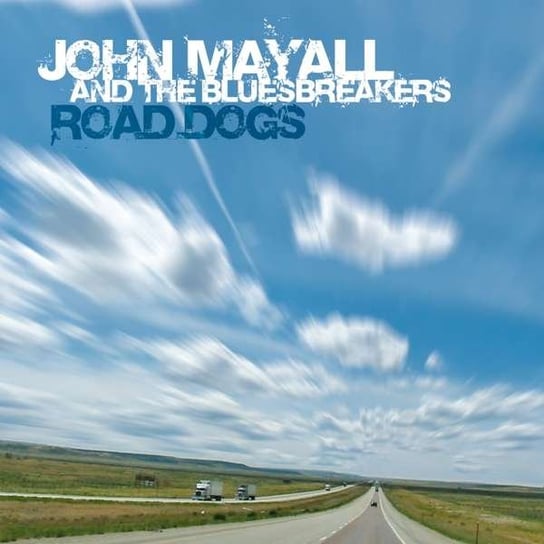Road Dogs Mayall John and The Bluesbreakers